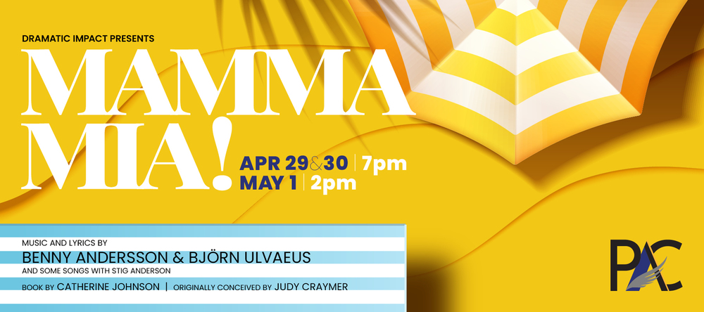Mamma Mia! April 29&30, May 1